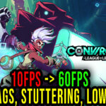 CONVERGENCE: A League of Legends Story - Lags, stuttering issues and low FPS - fix it!