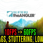 Call-of-the-Wild-The-Angler-Lag