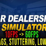 Car-Dealership-Simulator-Lag
