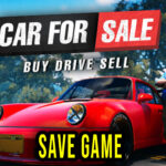 Car For Sale Simulator 2023 – Save Game – location, backup, installation