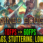 Chained-Echoes-Lag