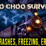 Choo Choo Survivor Crash