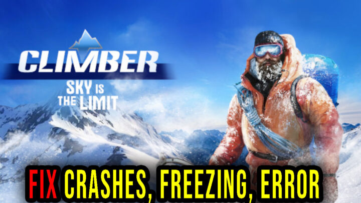 Climber: Sky is the Limit – Crashes, freezing, error codes, and launching problems – fix it!