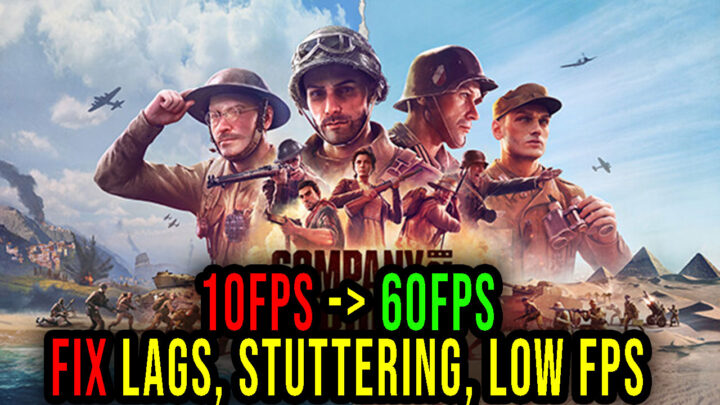Company of Heroes 3 – Lags, stuttering issues and low FPS – fix it!