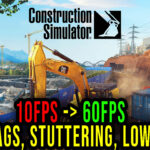 Construction-Simulator-Lag