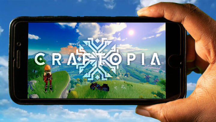 Craftopia Mobile – How to play on an Android or iOS phone?