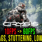 Crysis-Remastered-Lag