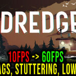 DREDGE-Lag