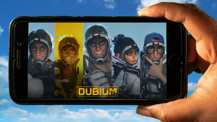 DUBIUM Mobile – How to play on an Android or iOS phone?