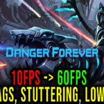 Danger-Forever-Lag