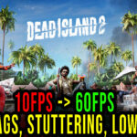 Dead-Island-2-Lag