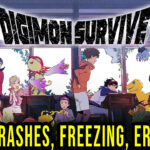 Digimon Survive - Crashes, freezing, error codes, and launching problems - fix it!