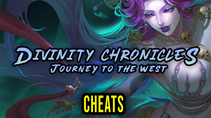 Divinity Chronicles: Journey to the West – Cheats, Trainers, Codes