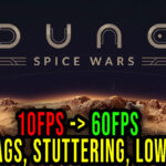 Dune Spice Wars Lag