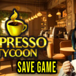 Espresso Tycoon Save Game