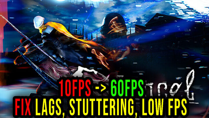 Estencel – Lags, stuttering issues and low FPS – fix it!