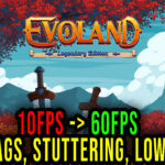 Evoland-Legendary-Edition-Lag