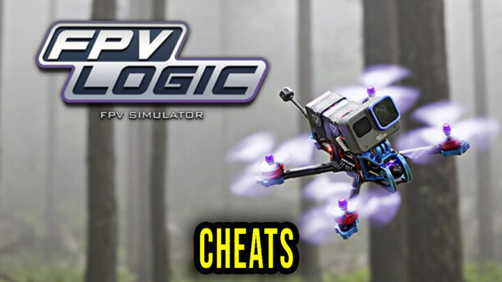 FPV LOGIC – Cheats, Trainers, Codes