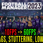 Football-Manager-2023-Lag