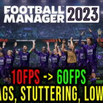 Football-Manager-2023-Lag