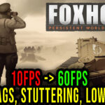 Foxhole-Lag