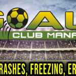 GOAL-The-Club-Manager-Crash
