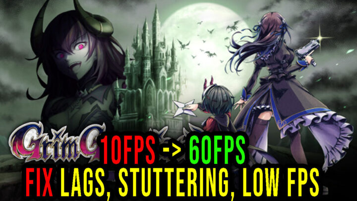 Gal Guardians: Demon Purge – Lags, stuttering issues and low FPS – fix it!