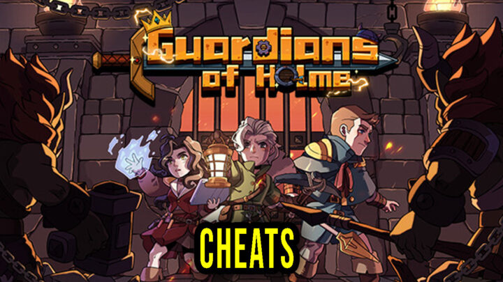 Guardians of Holme – Cheats, Trainers, Codes
