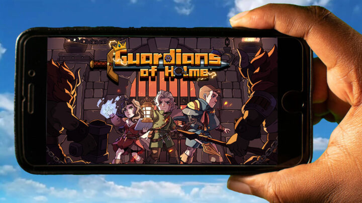 Guardians of Holme Mobile – How to play on an Android or iOS phone?