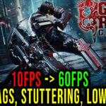 Gungrave G.O.R.E - Lags, stuttering issues and low FPS - fix it!