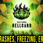HELLCARD - Crashes, freezing, error codes, and launching problems - fix it!