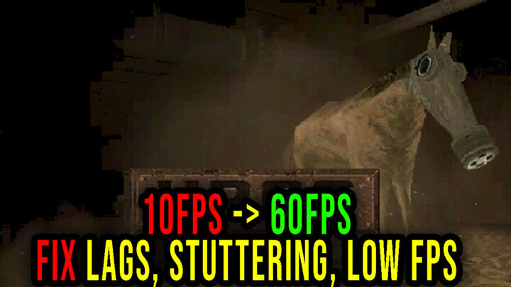 HROT – Lags, stuttering issues and low FPS – fix it!