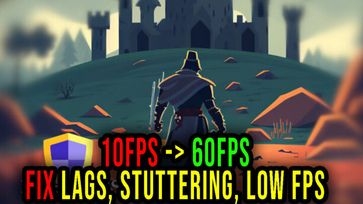 Idle Clans – Lags, stuttering issues and low FPS – fix it!