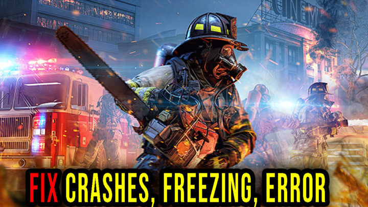 Into The Flames – Crashes, freezing, error codes, and launching problems – fix it!