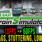 JR-EAST-Train-Simulator-Lag