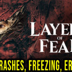 Layers of Fear Crash