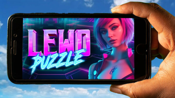 Lewd Puzzle Mobile – How to play on an Android or iOS phone?