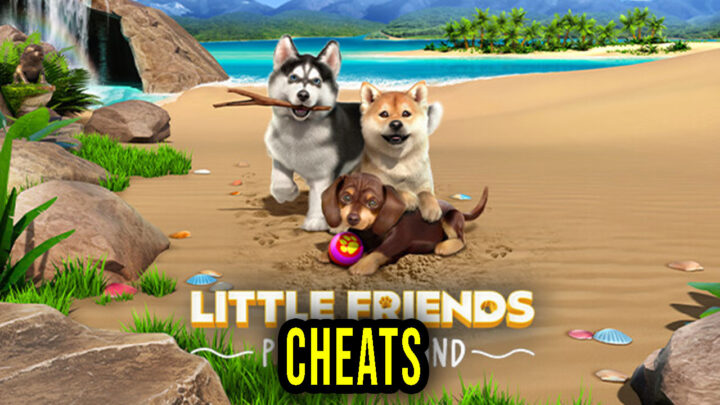 Little Friends: Puppy Island – Cheats, Trainers, Codes
