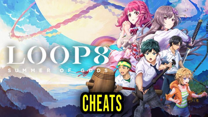 Loop8: Summer of Gods – Cheats, Trainers, Codes