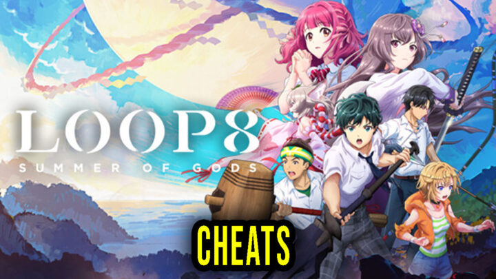 Loop8: Summer of Gods – Cheats, Trainers, Codes