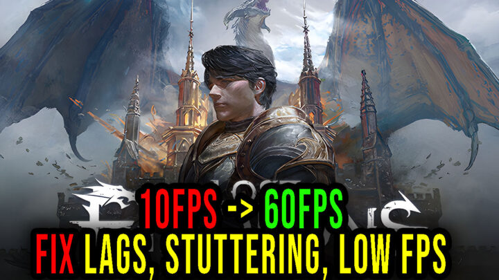 Lost Eidolons – Lags, stuttering issues and low FPS – fix it!
