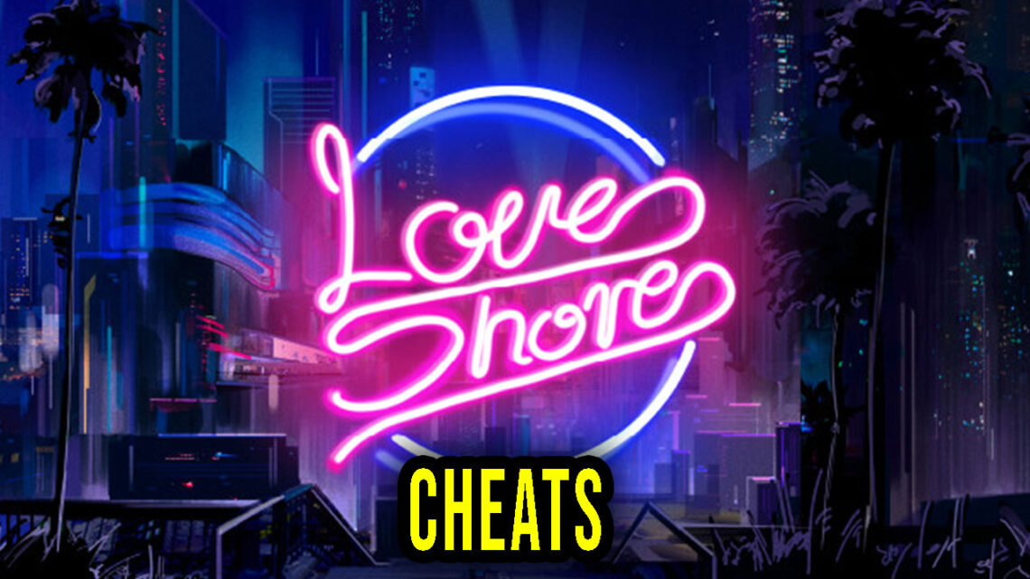 Love Shore – Cheats, Trainers, Codes