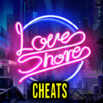 Love Shore cheats