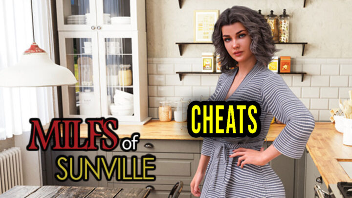MILFs of Sunville – Cheats, Trainers, Codes