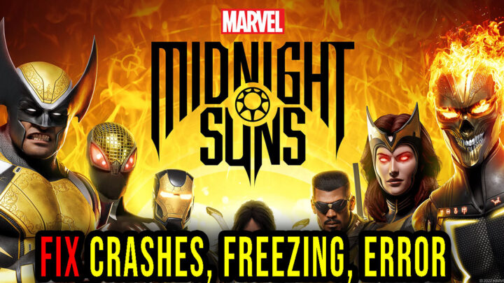 Marvel’s Midnight Suns – Crashes, freezing, error codes, and launching problems – fix it!