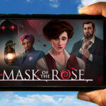 Mask of the Rose Mobile