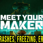 Meet-Your-Maker-Crash