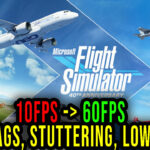 Microsoft-Flight-Simulator-Lag