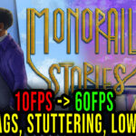 Monorail-Stories-Lag