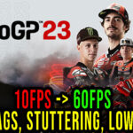 MotoGP23 Lag
